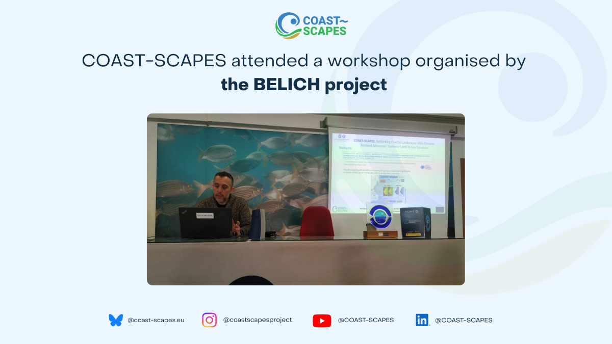 COAST-SCAPES attended a workshop organised by the BELICH project