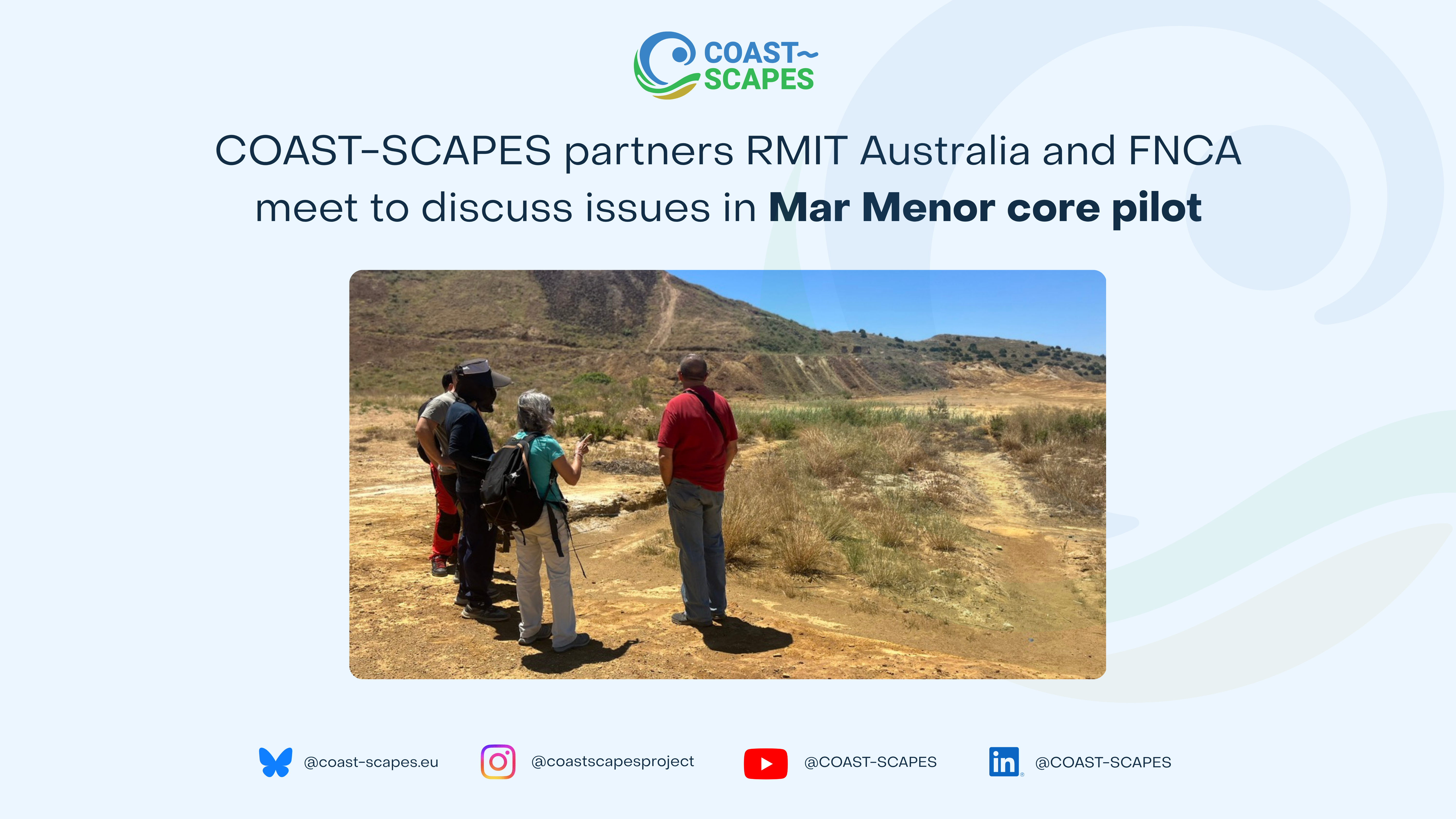 COAST-SCAPES partners RMIT Australia and FNCA meet to discuss issues in Mar Menor core pilot