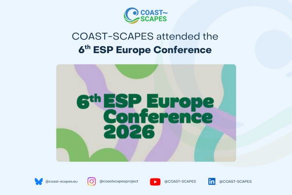 COAST-SCAPES attended the 6th ESP Europe Conference